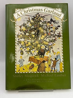 A Christmas garland: A New Zealand Christmas album, 1642-1900 : in twelve parts