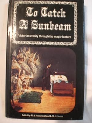 To Catch a Sunbeam