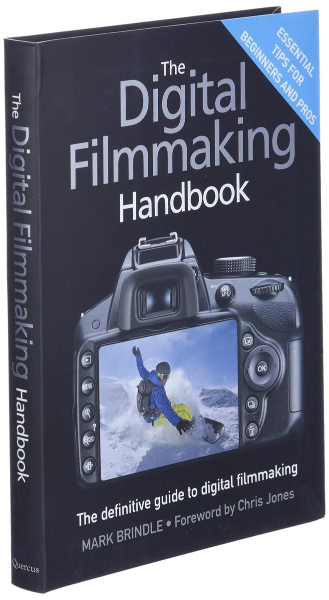 The Digital Filmmaking Handbook