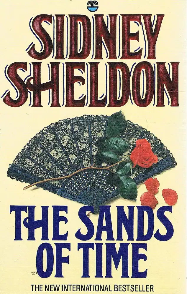 The Sands of Time. [First Edition]