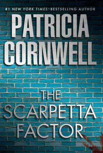 The Scarpetta Factor (A Scarpetta Novel)