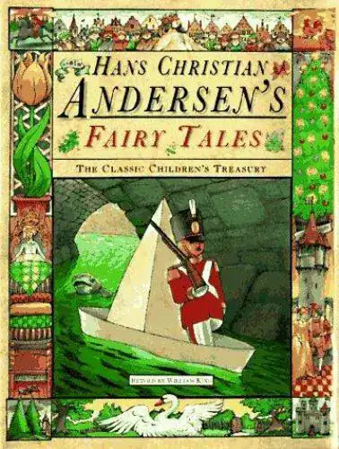 Hans Christian Andersen's Fairy Tales: The Classic Children's Treasury