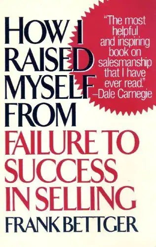 How I Raised my self from Failure to Success in Selling