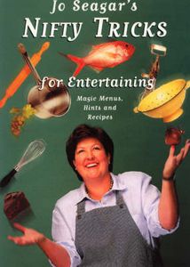 Jo Seagar's Nifty Tricks For Entertaining