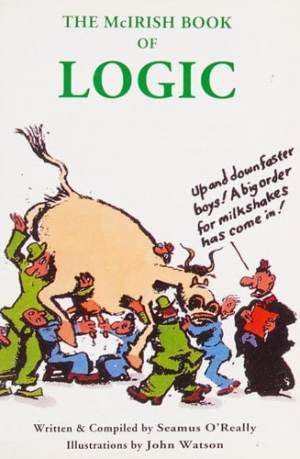 TEH McIRISH BOOK OF LOGIC